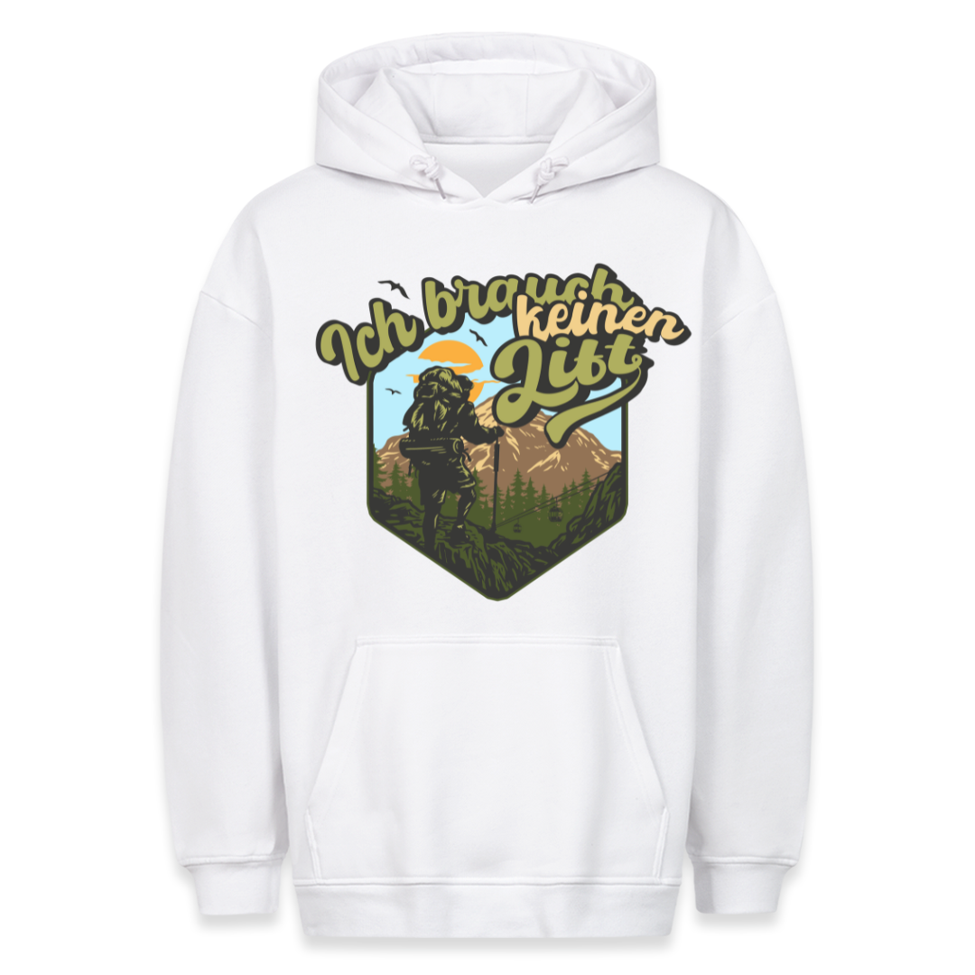 Keinen Lift - Hoodie Unisex