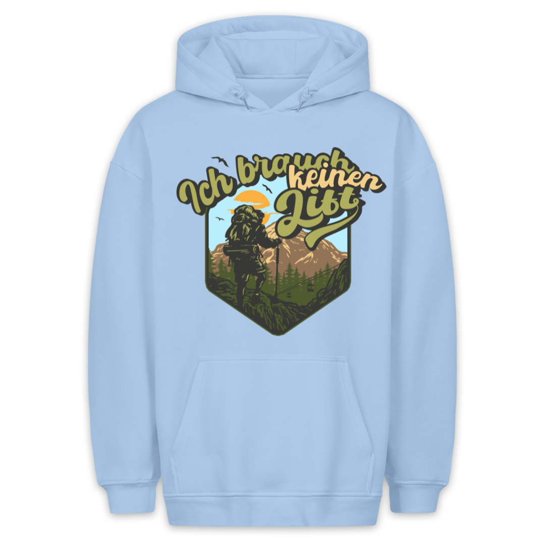 Keinen Lift - Hoodie Unisex