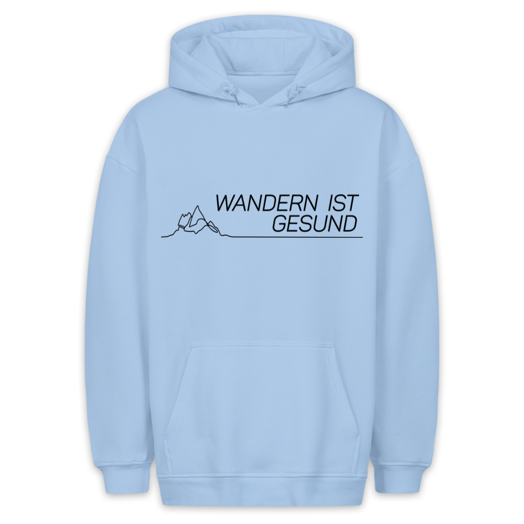 Wandern ist Gesund - Hoodie Unisex