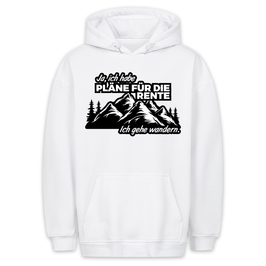 Pläne Für Die Rente - Hoodie Unisex