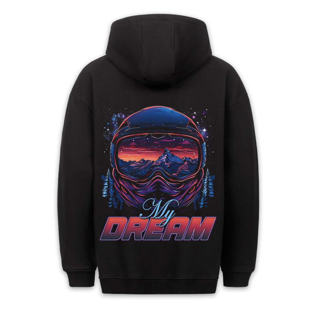 My Dream - Hoodie Unisex