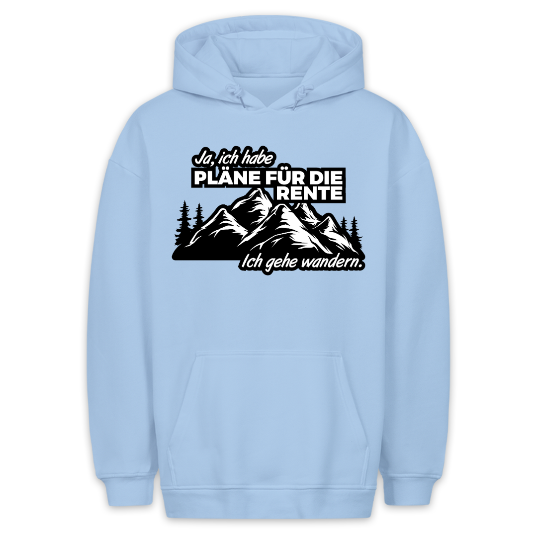 Pläne Für Die Rente - Hoodie Unisex