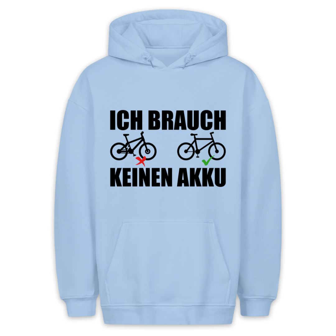 Keinen Akku Hoodie Unisex