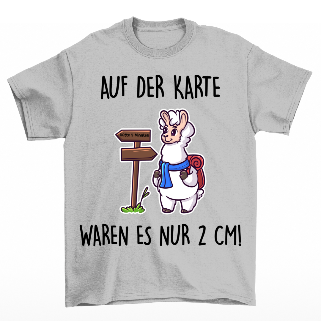 Nur 2 cm! - Unisex T-Shirt