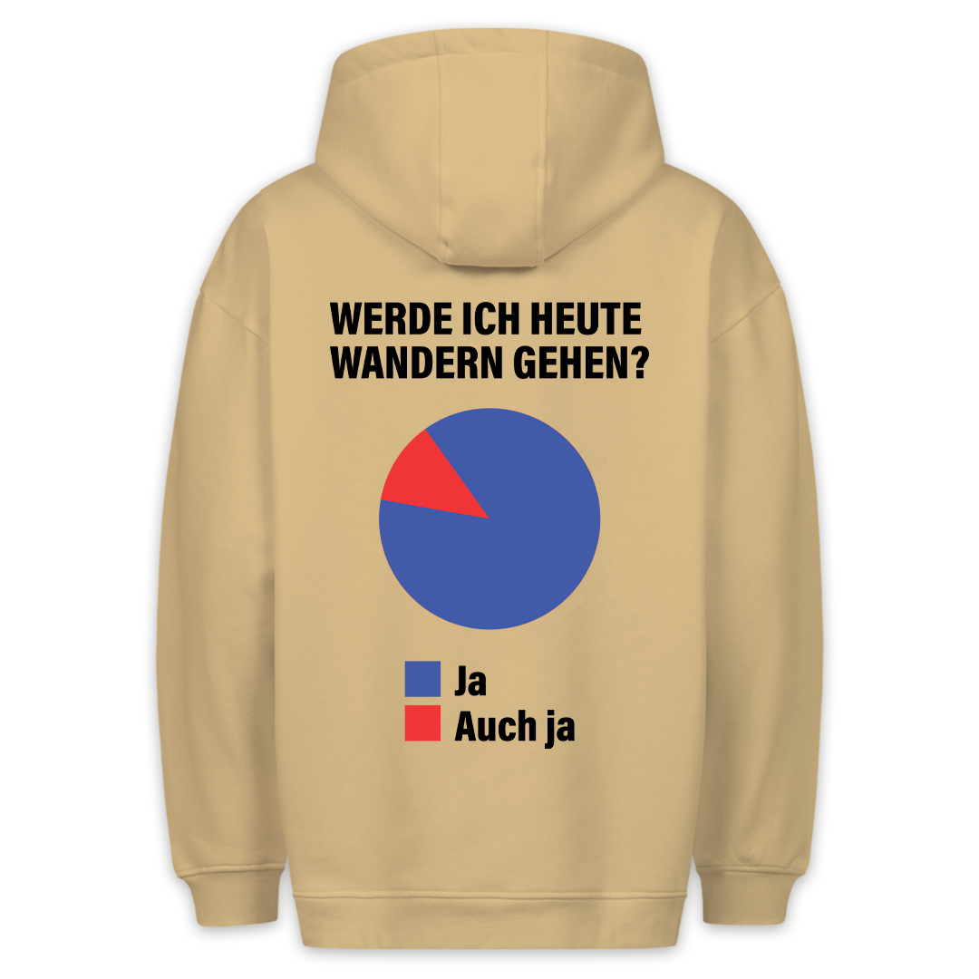 Heute Wandern? - Hoodie Unisex Rückendruck