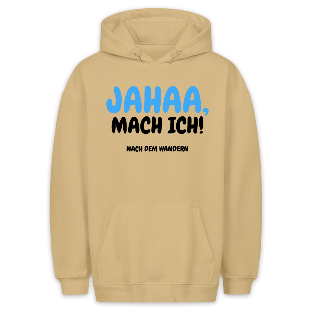 Nach dem Wandern - Hoodie Unisex