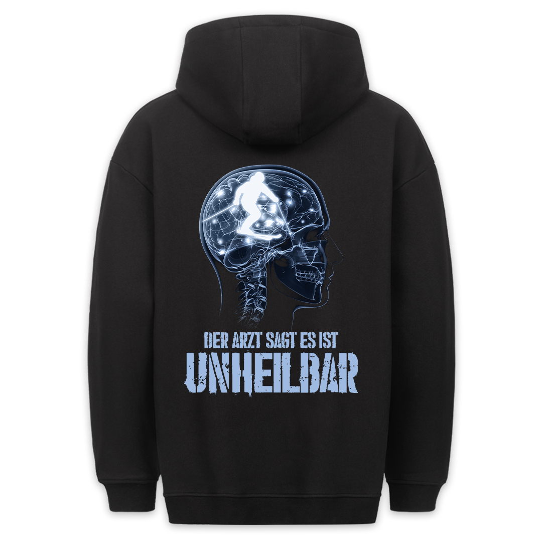 Unheilbar - Hoodie Unisex Rückendruck