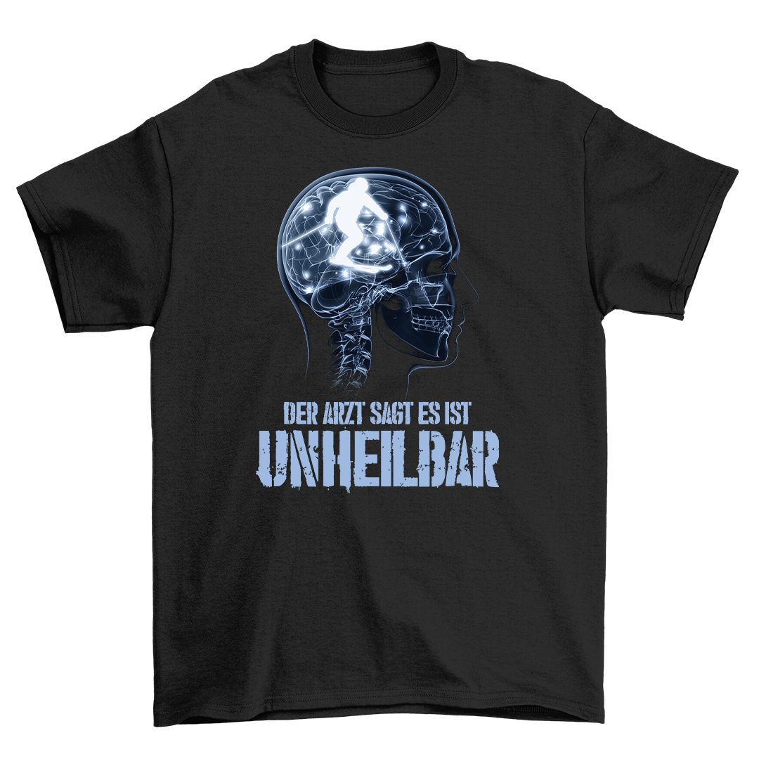 Unheilbar - Shirt Unisex