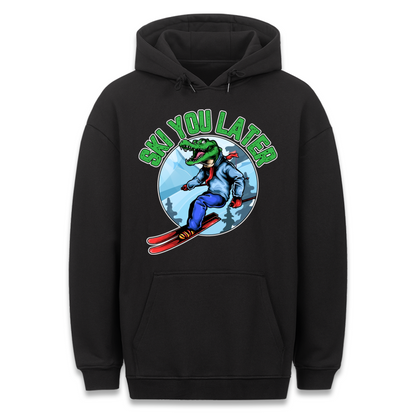 Ski You Later - Hoodie Unisex
