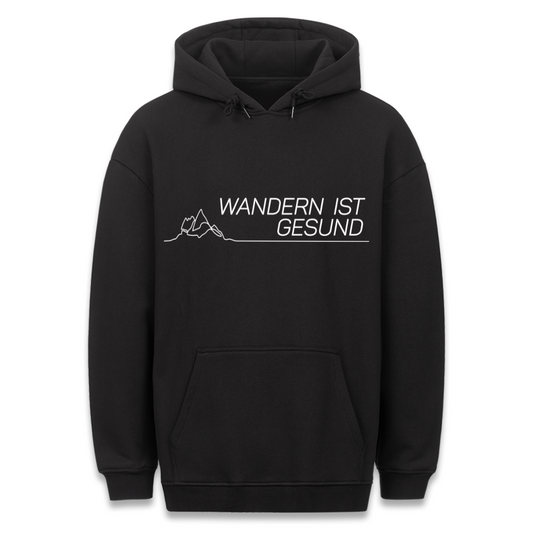 Wandern ist Gesund - Hoodie Unisex