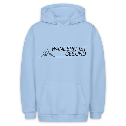 Wandern ist Gesund - Hoodie Unisex