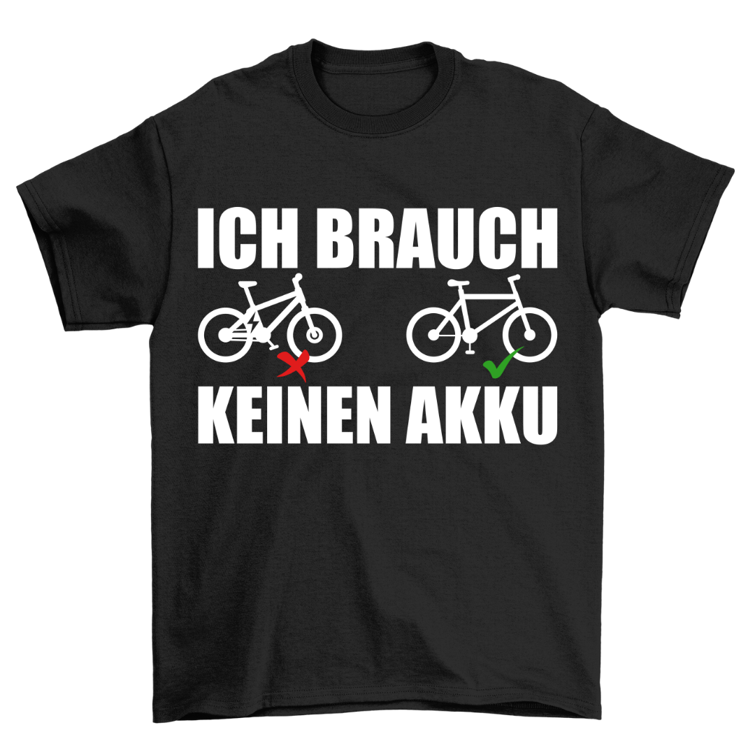 Keinen Akku T-Shirt Unisex