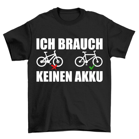 Keinen Akku T-Shirt Unisex