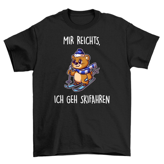 Mir reichts - Unisex T-Shirt