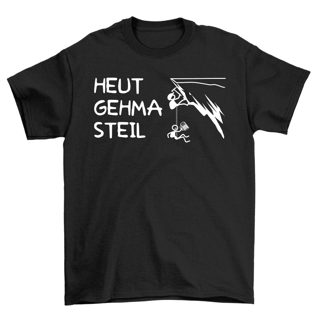 Heut gehma steil T-Shirt Unisex