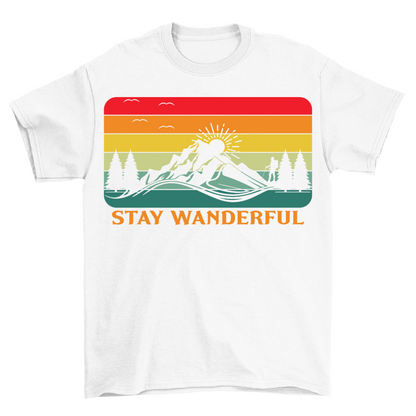 Stay Wanderful - Shirt Unisex