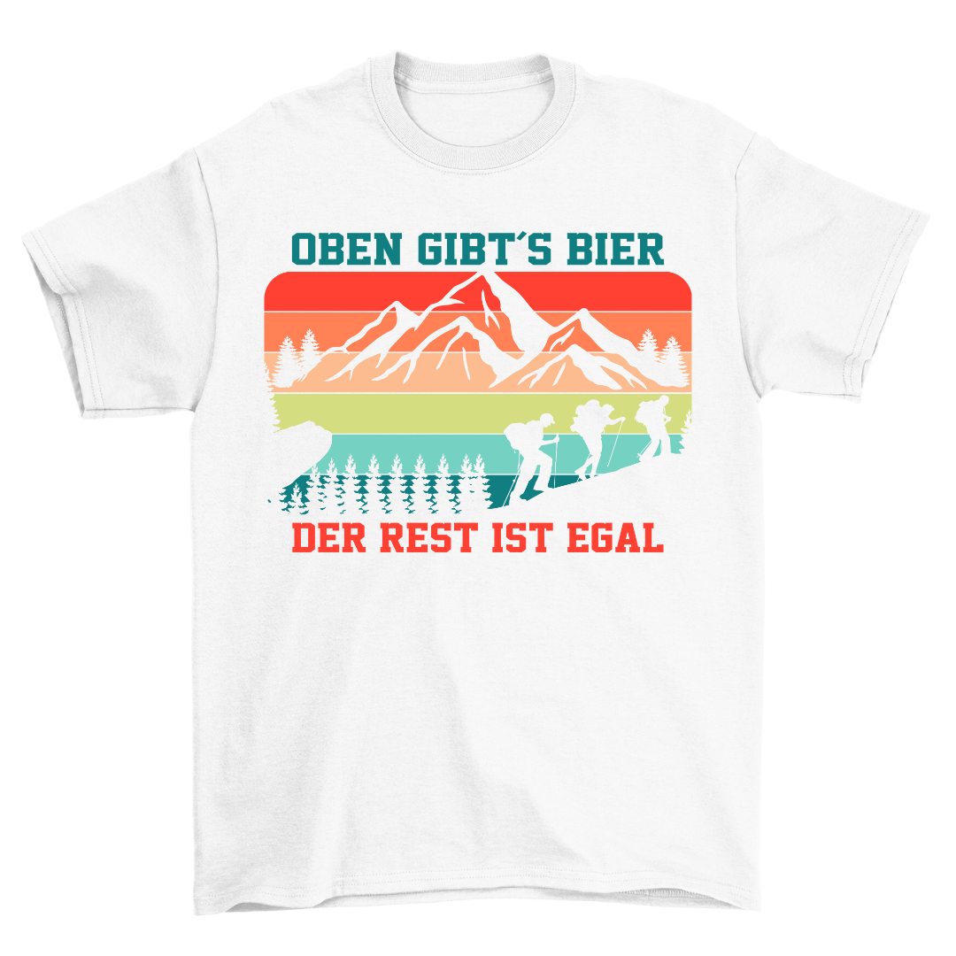 Oben gibt´s Bier - Premium Shirt Unisex