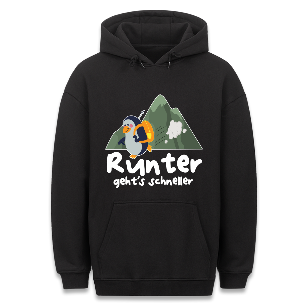 Runter geht´s schneller Hoodie Unisex