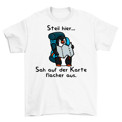 Steil Hier Pinguin T-Shirt Unisex