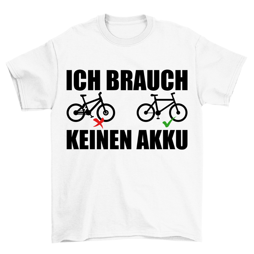 Keinen Akku T-Shirt Unisex