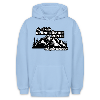 Pläne Für Die Rente - Hoodie Unisex