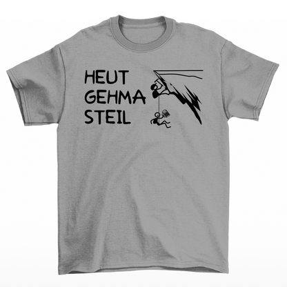 Heut gehma steil T-Shirt Unisex