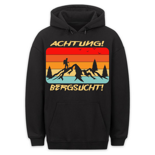 Achtung Bergsucht - Hoodie Unisex