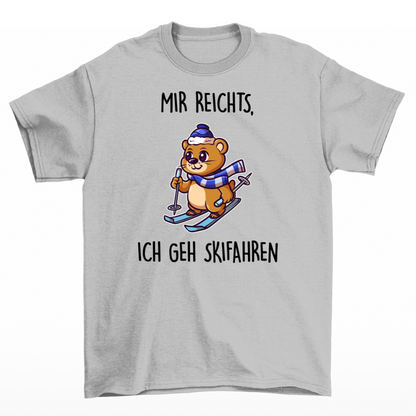 Mir reichts - Unisex T-Shirt