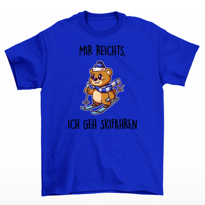 Mir reichts - Unisex T-Shirt