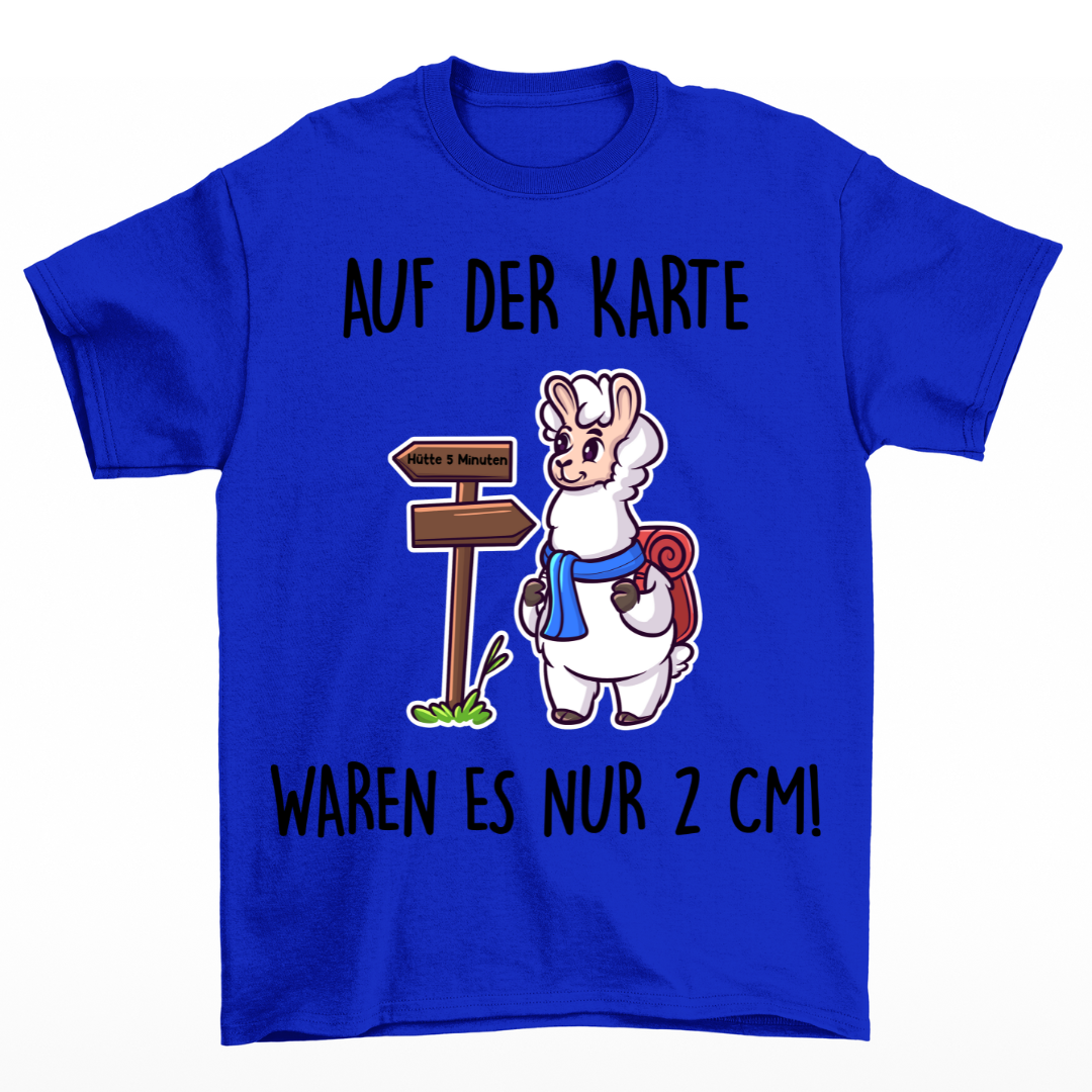 Nur 2 cm! - Unisex T-Shirt