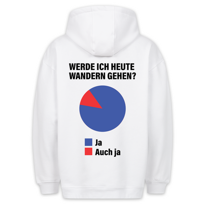 Heute Wandern? - Hoodie Unisex Rückendruck