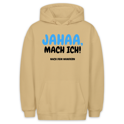 Nach dem Wandern - Hoodie Unisex