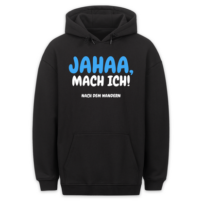 Nach dem Wandern - Hoodie Unisex
