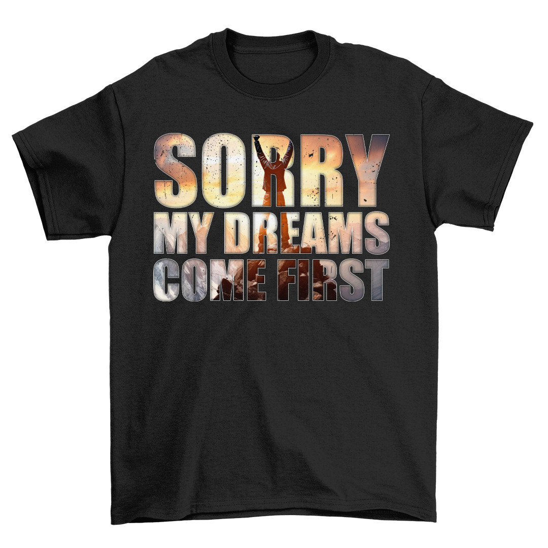 My Dreams - Shirt Unisex