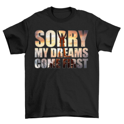 My Dreams - Shirt Unisex