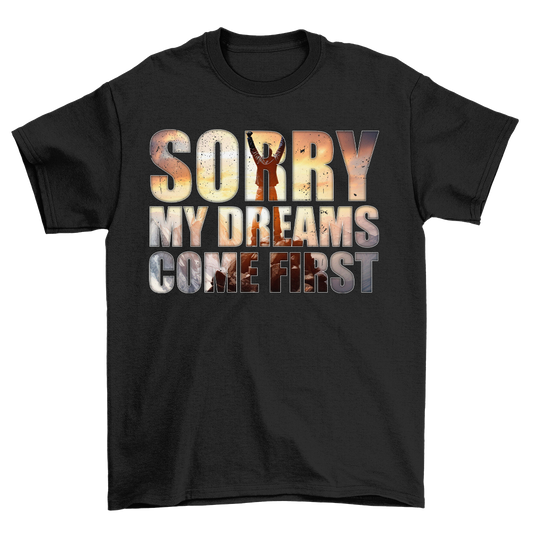 My Dreams - Shirt Unisex