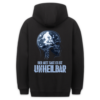 Unheilbar - Hoodie Unisex Rückendruck