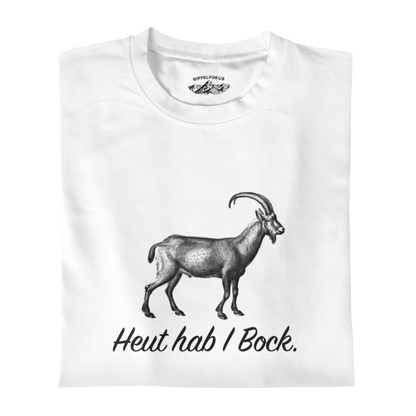 Heut hab I Bock T-Shirt Damen